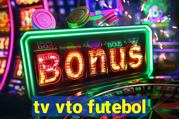 tv vto futebol